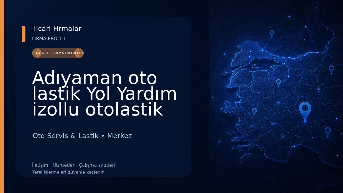 Adıyaman oto lastik Yol Yardım izollu otolastik