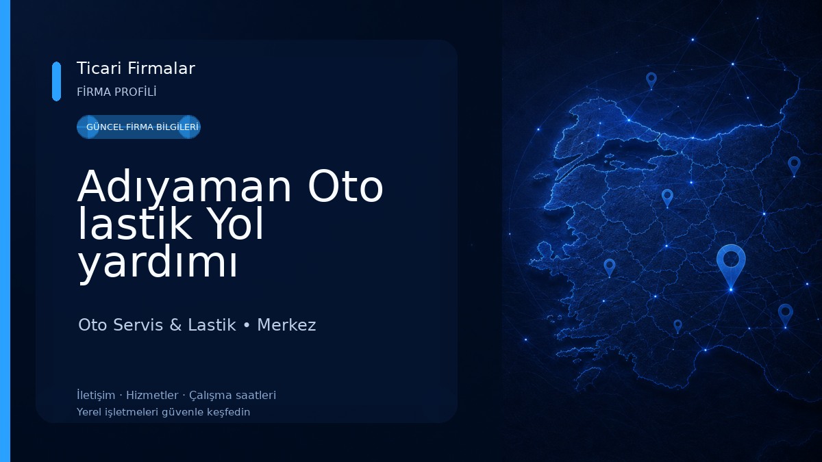 Adıyaman Oto lastik Yol yardımı