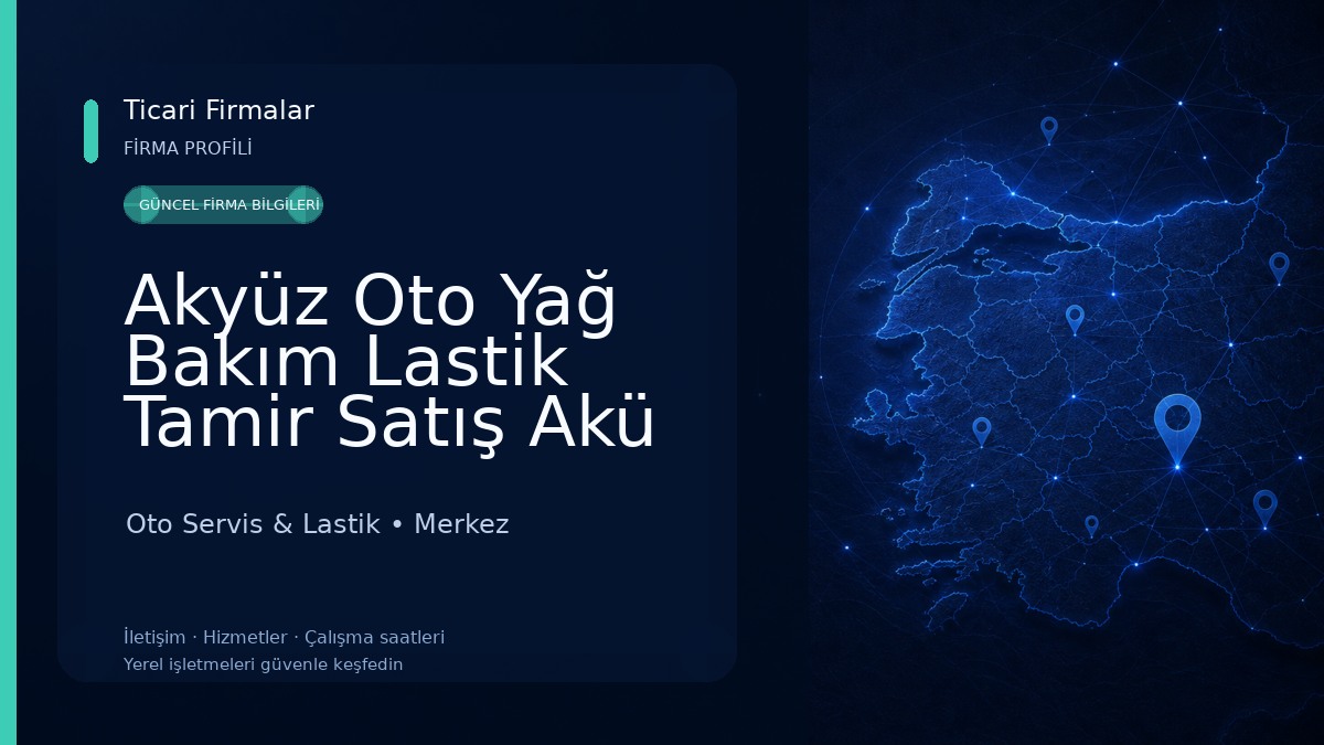 Akyüz Oto Yağ Bakım Lastik Tamir Satış Akü Satış