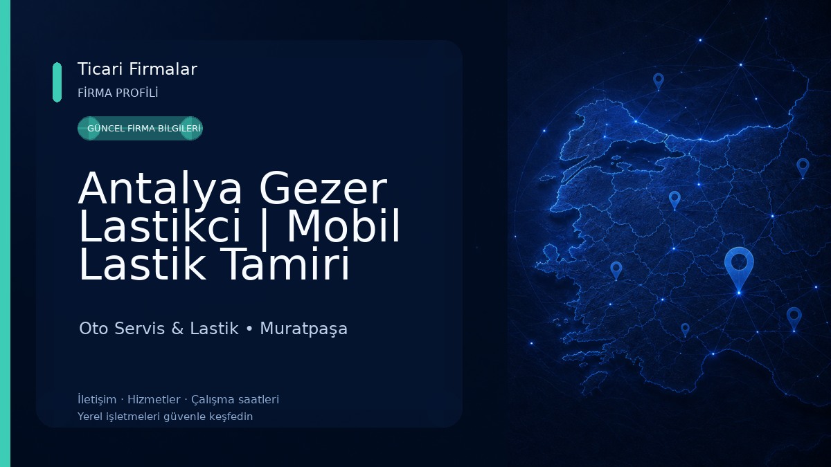 Antalya Gezer Lastikci | Mobil Lastik Tamiri 7/24