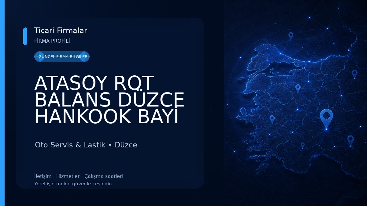 ATASOY ROT BALANS DÜZCE HANKOOK BAYİ