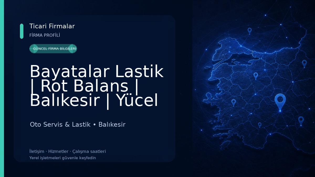 Bayatalar Lastik | Rot Balans | Balıkesir | Yücel Bayata