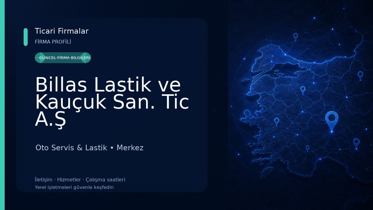 Billas Lastik ve Kauçuk San. Tic A.Ş