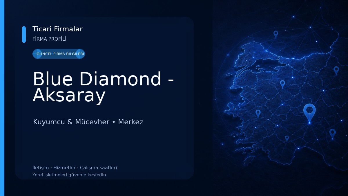 Blue Diamond - Aksaray