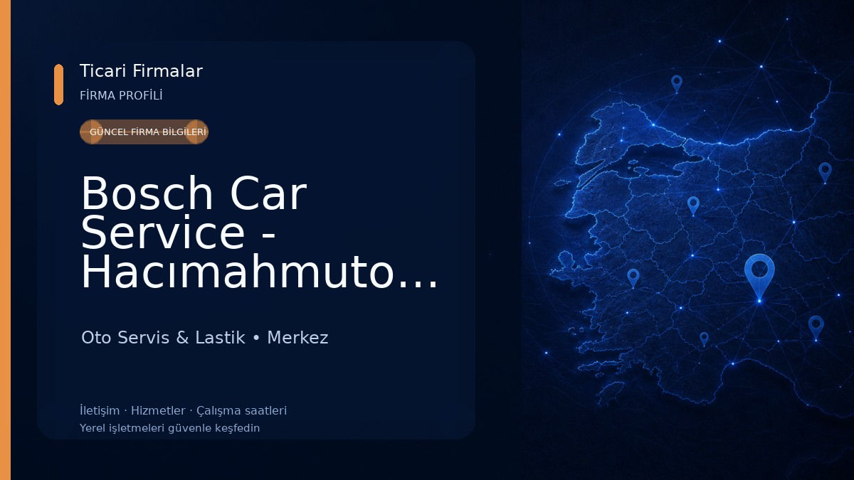 Bosch Car Service - Hacımahmutoğlu Oto