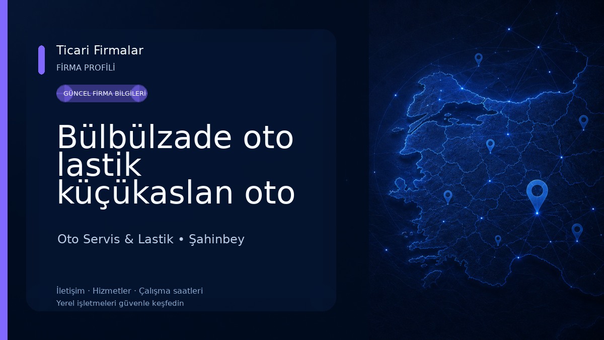 Bülbülzade oto lastik küçükaslan oto lastik acil yol yardım