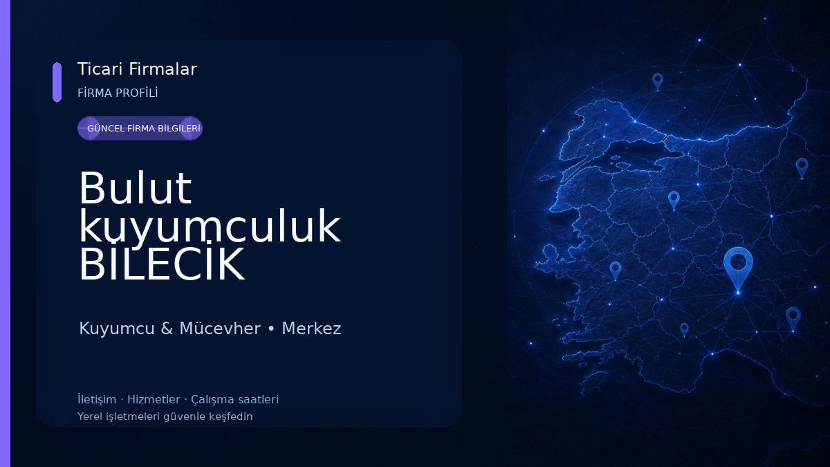 Bulut kuyumculuk BİLECİK