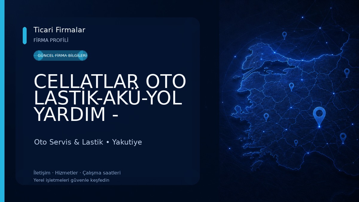 CELLATLAR OTO LASTİK-AKÜ-YOL YARDIM - ERZURUM
