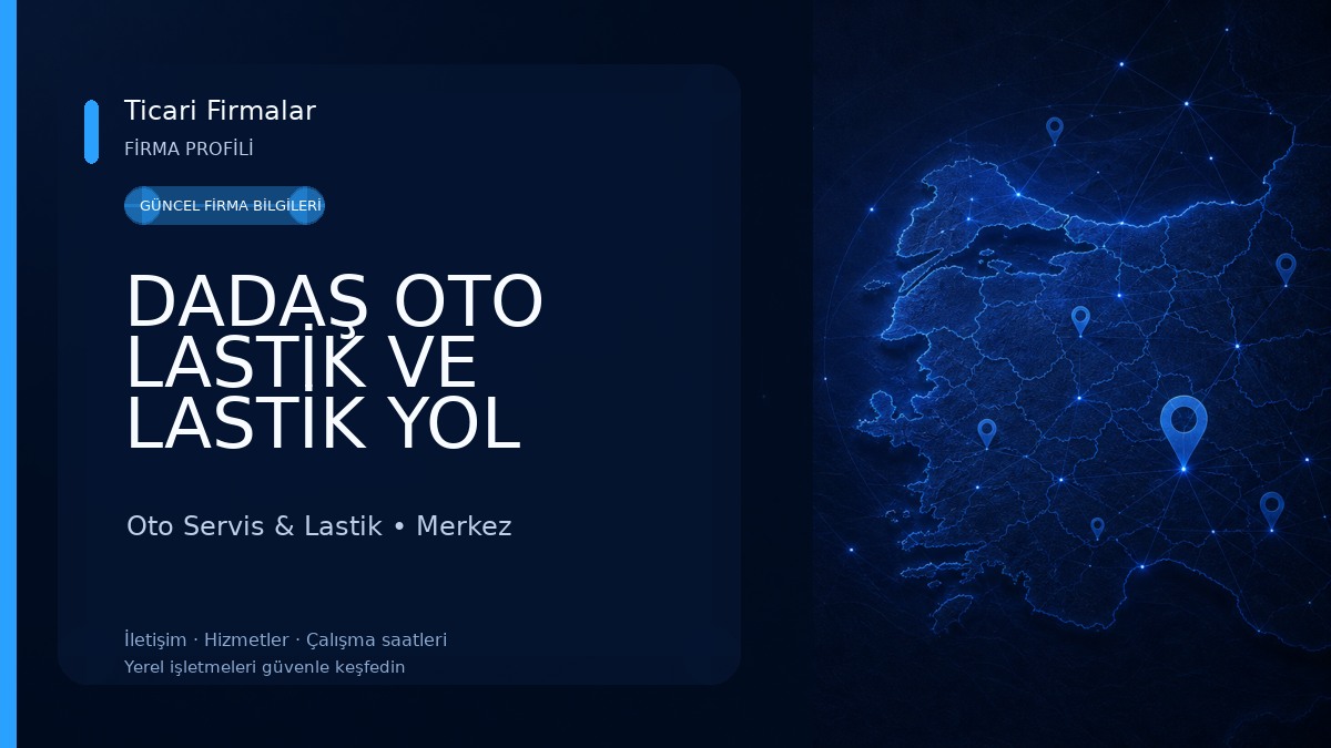 DADAŞ OTO LASTİK VE LASTİK YOL YARDIM