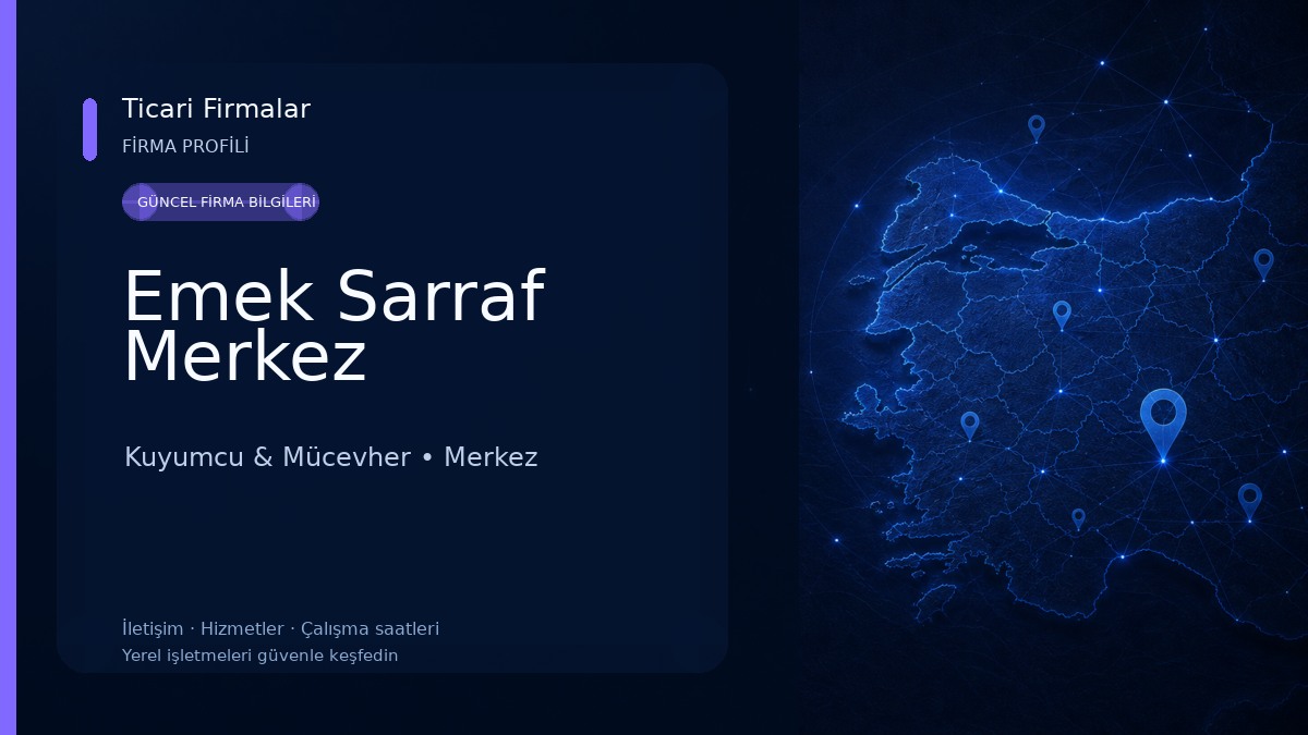 Emek Sarraf Merkez