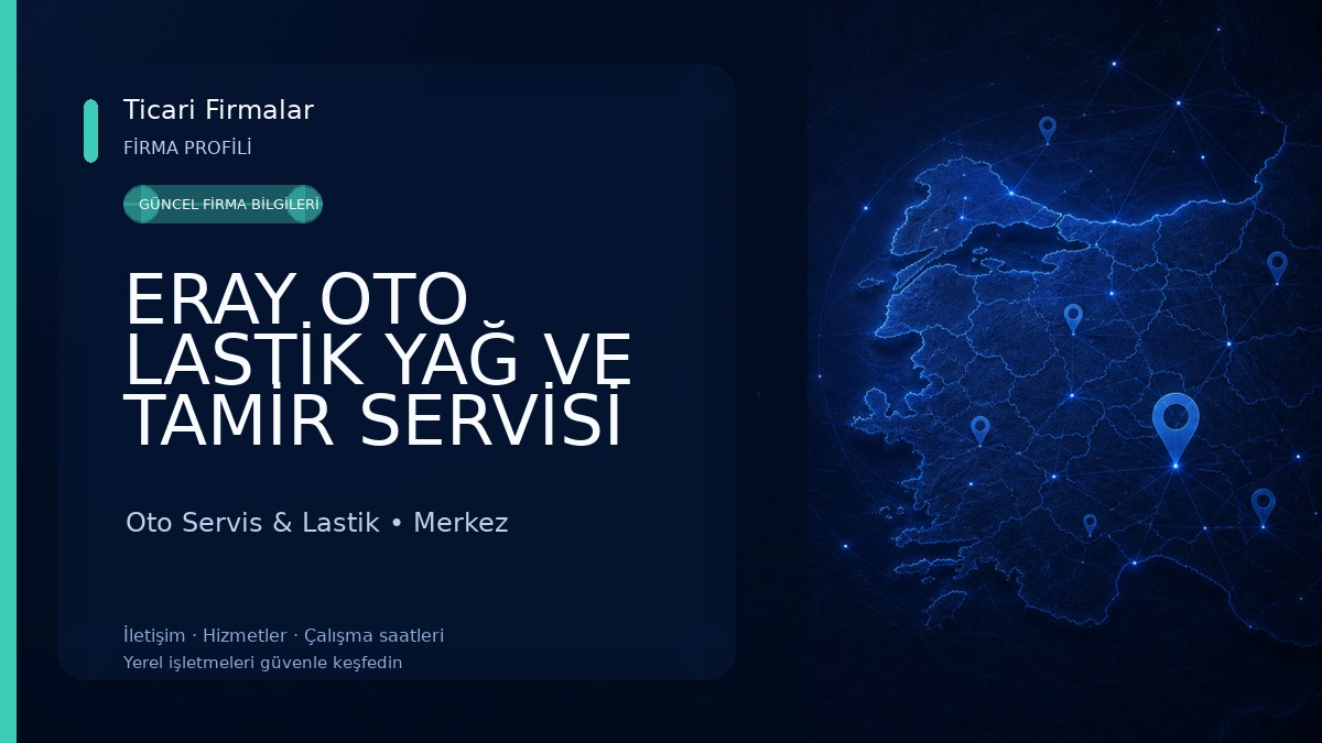 ERAY OTO LASTİK YAĞ VE TAMİR SERVİSİ