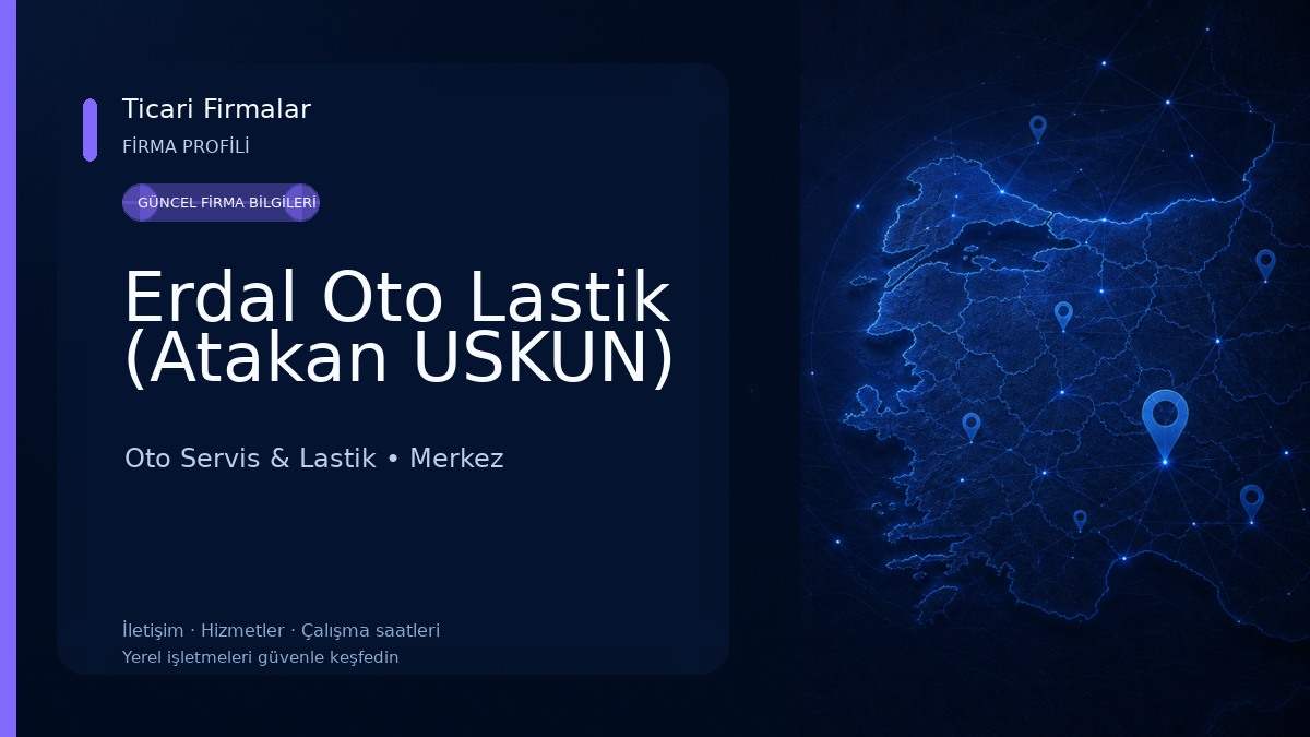 Erdal Oto Lastik (Atakan USKUN)