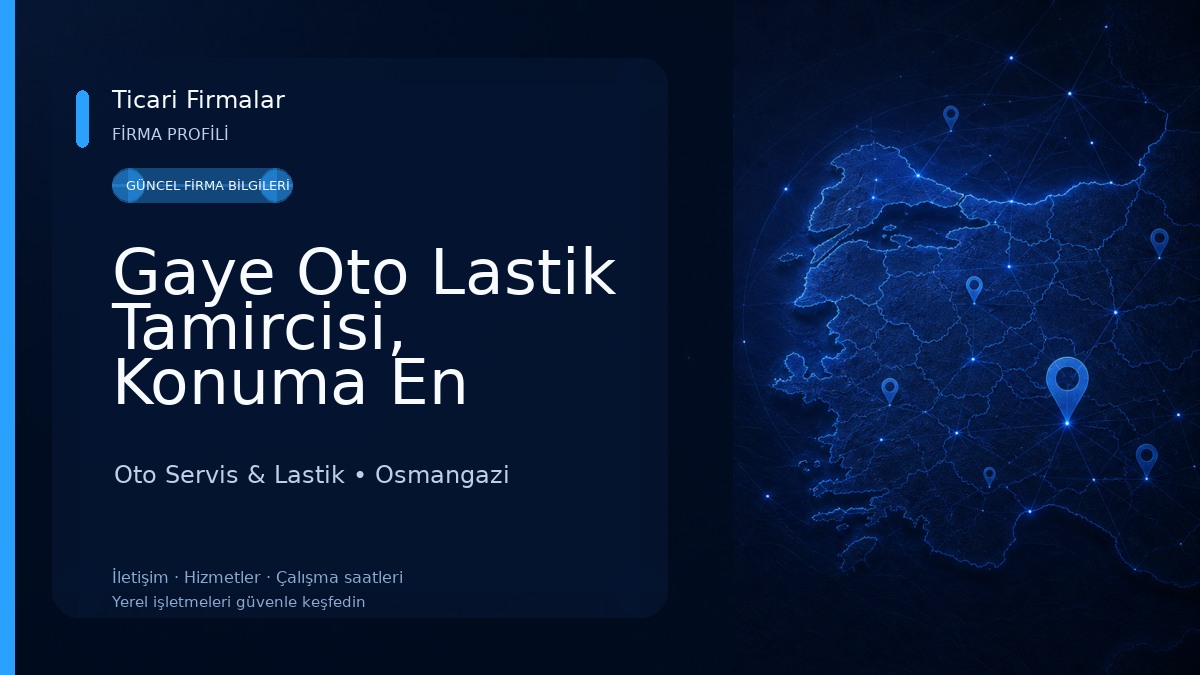 Gaye Oto Lastik Tamircisi, Konuma En Yakın Nöbetçi Mobil Lastikçi