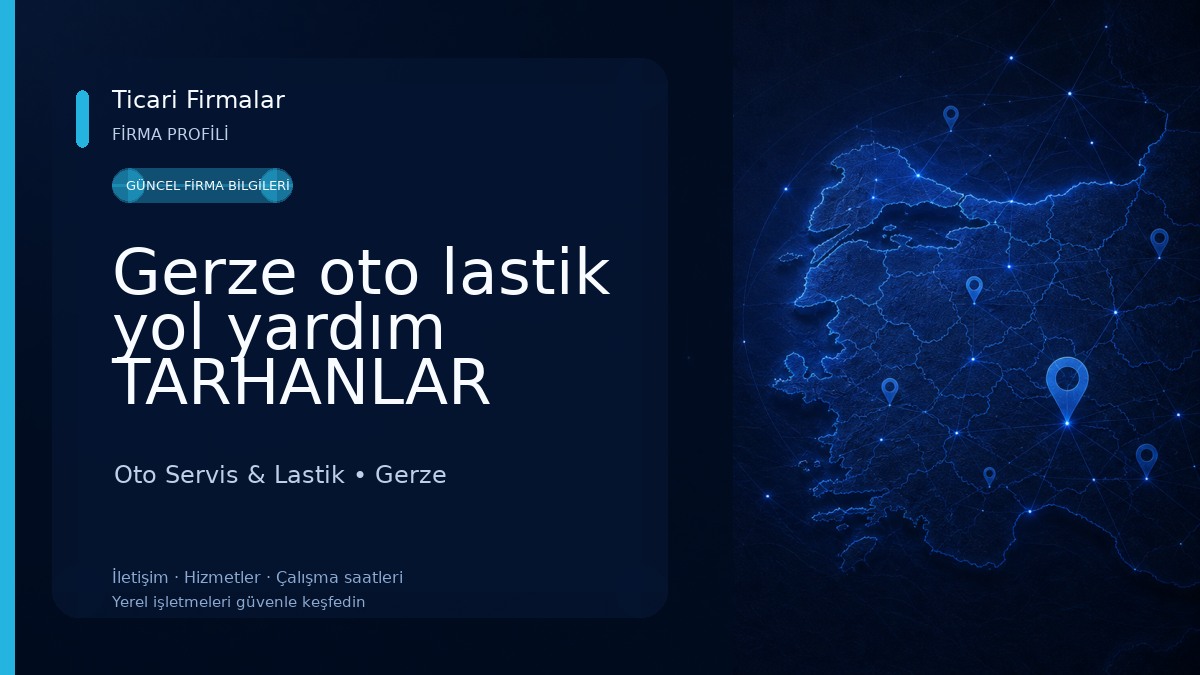 Gerze oto lastik yol yardım TARHANLAR