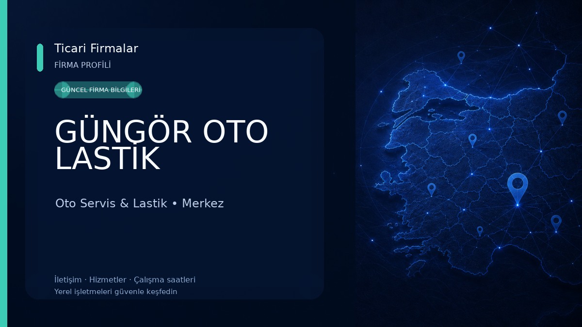 GÜNGÖR OTO LASTİK
