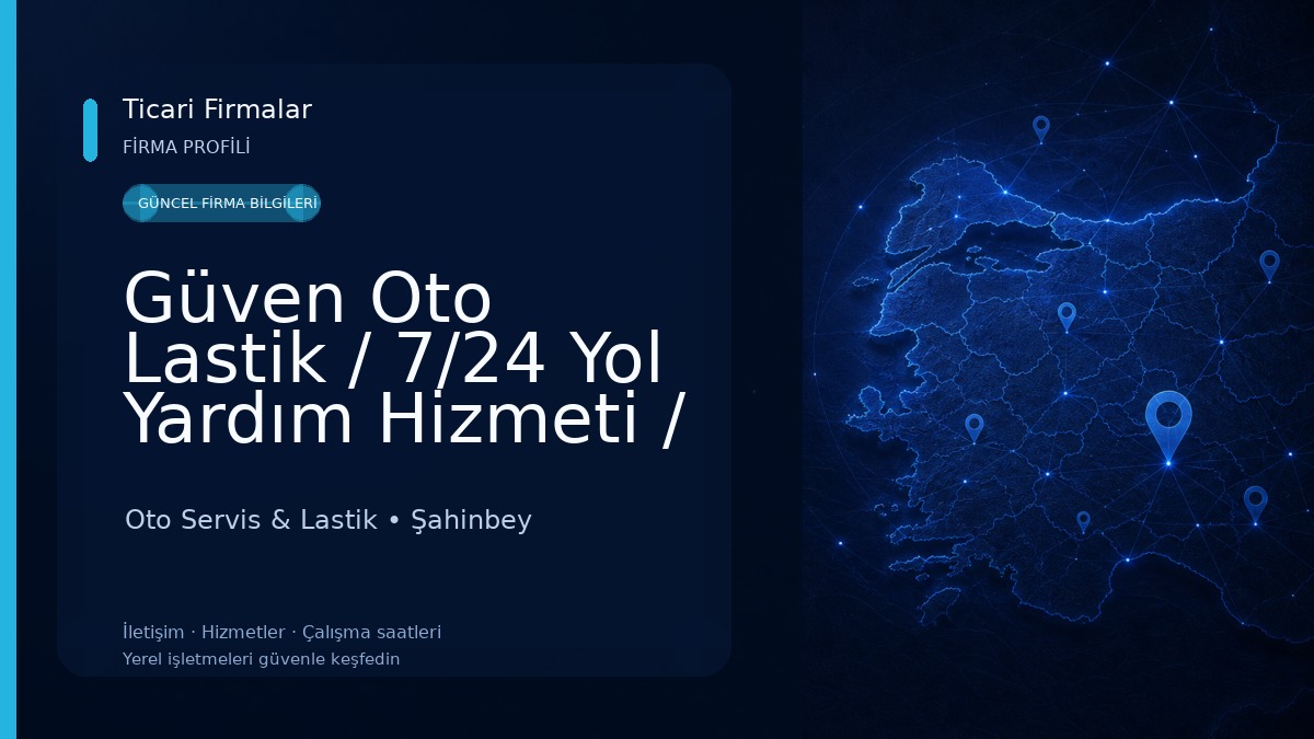 Güven Oto Lastik / 7/24 Yol Yardım Hizmeti / Lastik Tamir