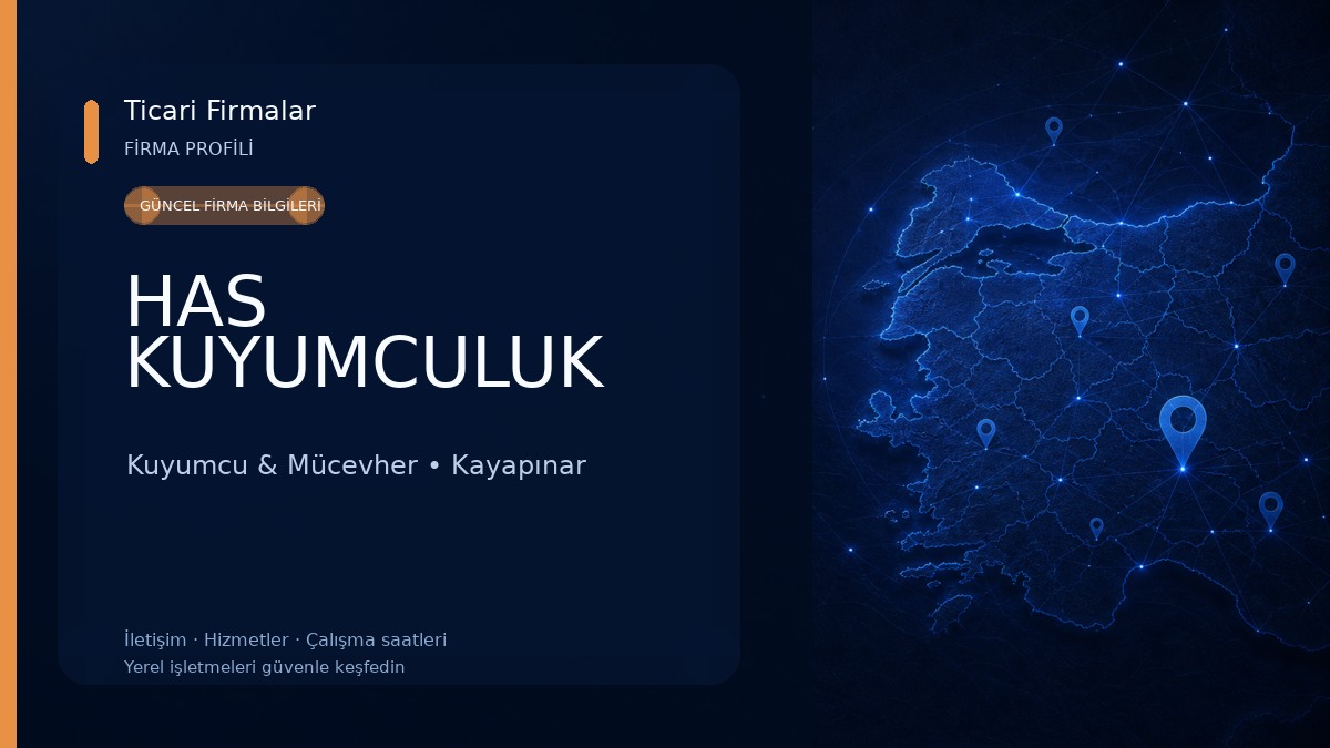 HAS KUYUMCULUK