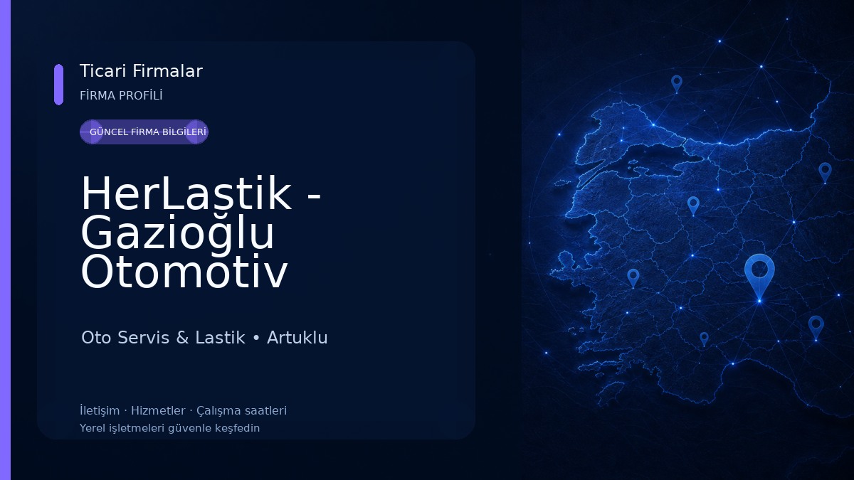 HerLastik - Gazioğlu Otomotiv