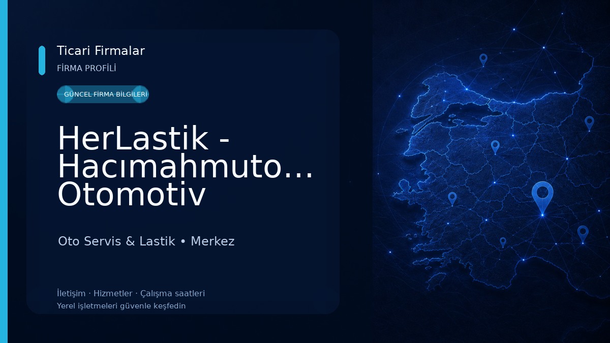 HerLastik - Hacımahmutoğulları Otomotiv