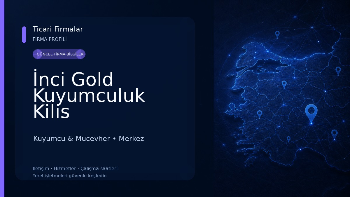 İnci Gold Kuyumculuk Kilis