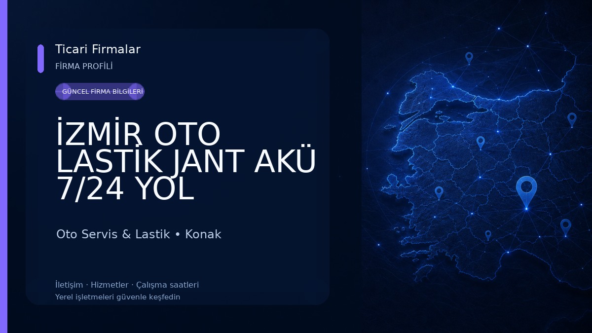 İZMİR OTO LASTİK JANT AKÜ 7/24 YOL YARDIM