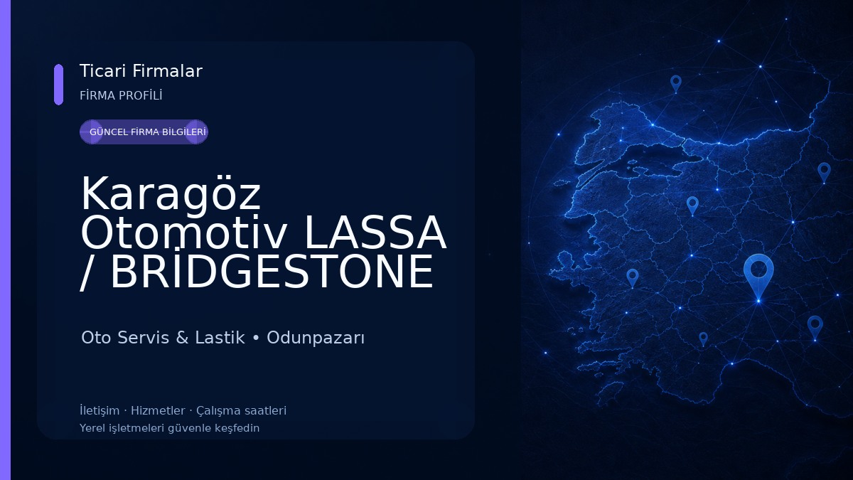 Karagöz Otomotiv LASSA / BRİDGESTONE