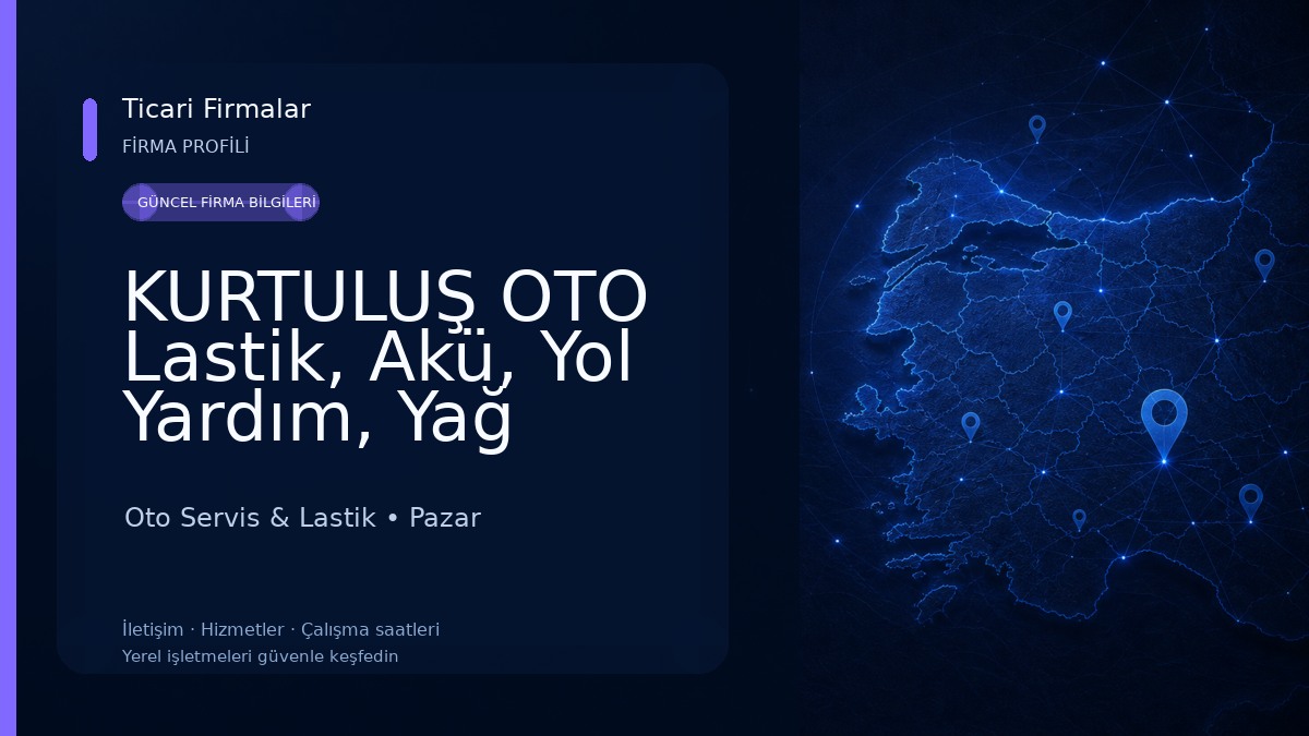 KURTULUŞ OTO Lastik, Akü, Yol Yardım, Yağ Bakımı Rize/Pazar