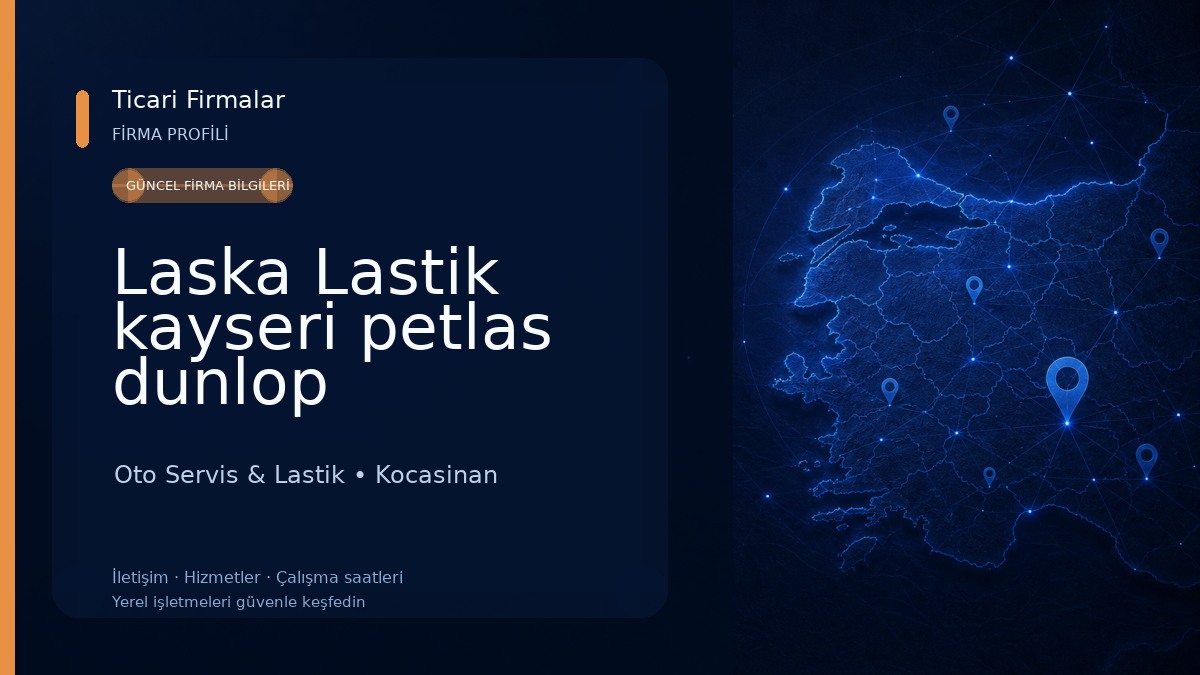 Laska Lastik kayseri petlas dunlop starmaxx falken lassa kayseri mutlu akü varta akü