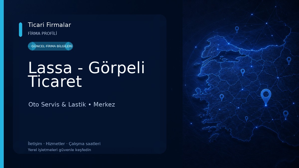 Lassa - Görpeli Ticaret