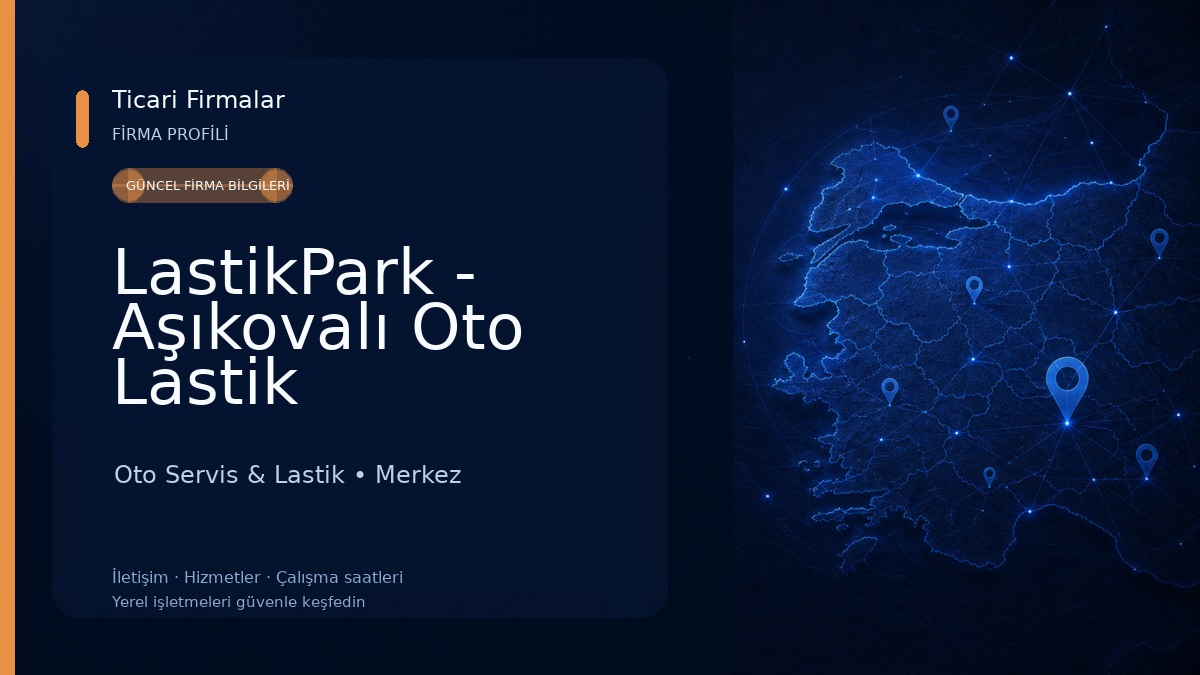 LastikPark - Aşıkovalı Oto Lastik
