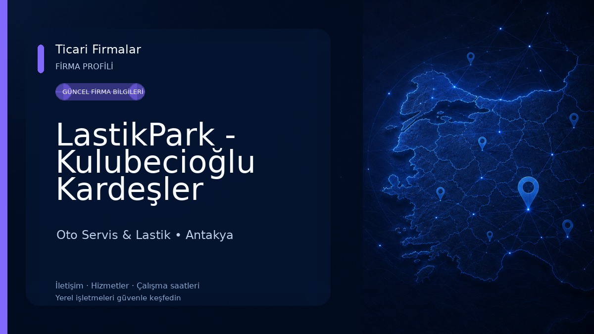LastikPark - Kulubecioğlu Kardeşler