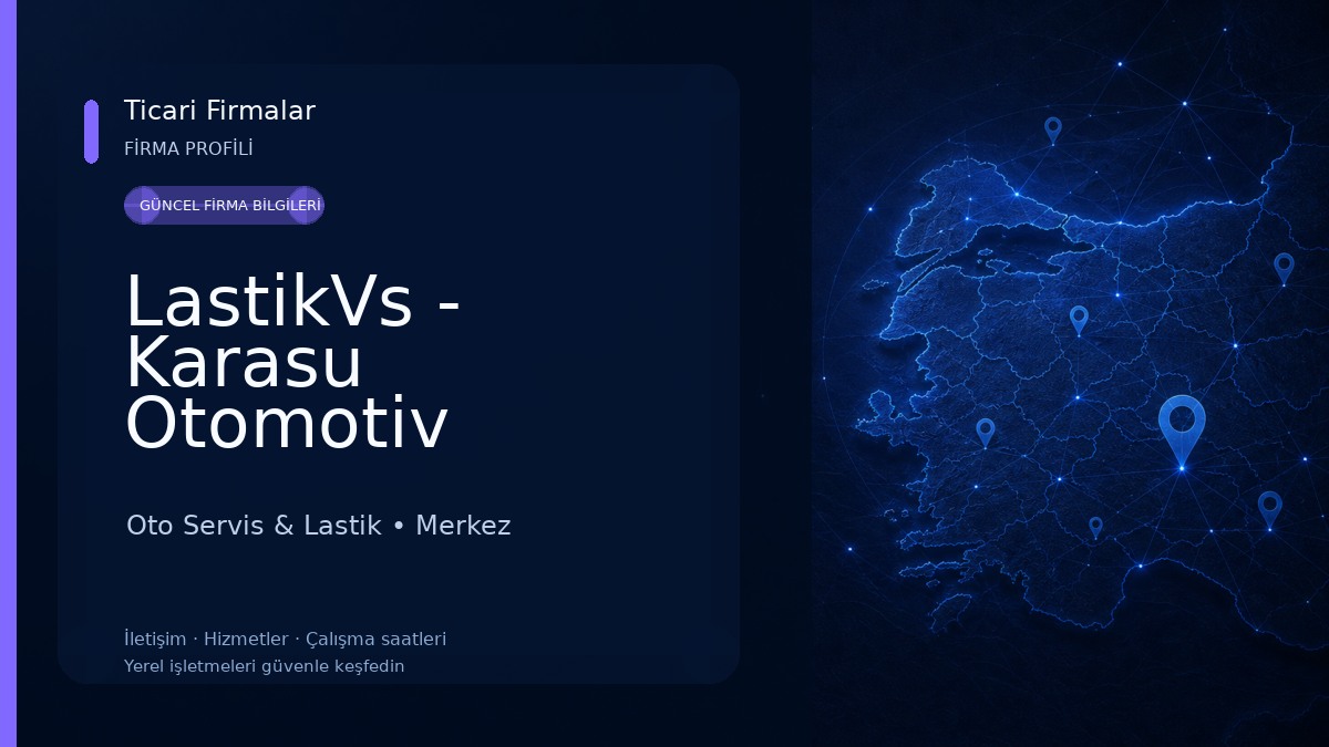LastikVs - Karasu Otomotiv