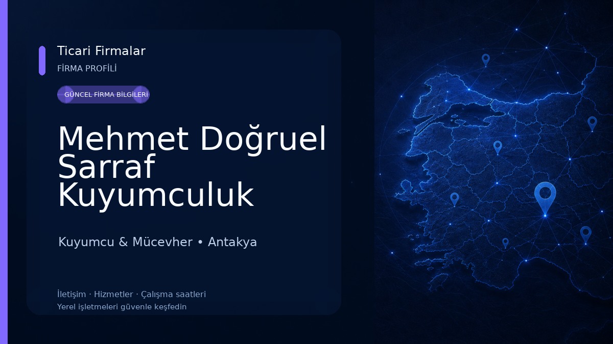 Mehmet Doğruel Sarraf Kuyumculuk