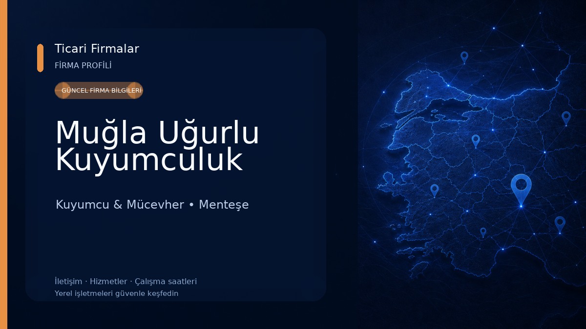 Muğla Uğurlu Kuyumculuk