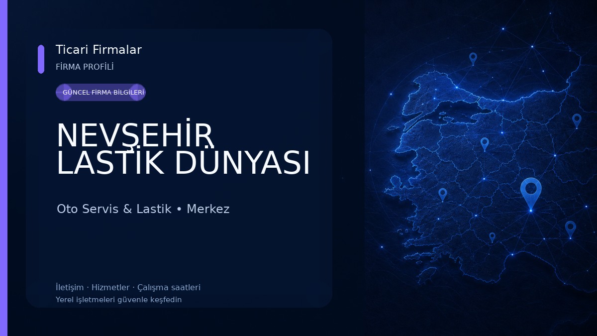 NEVŞEHİR LASTİK DÜNYASI