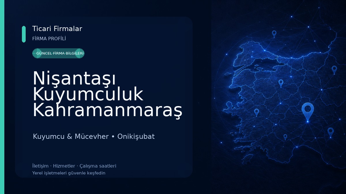 Nişantaşı Kuyumculuk Kahramanmaraş