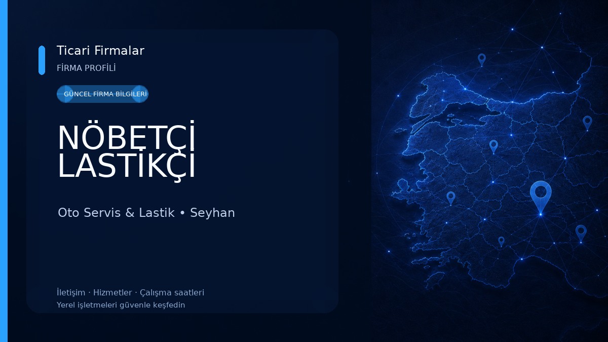 NÖBETÇİ LASTİKÇİ