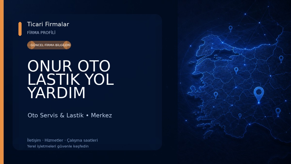 ONUR OTO LASTIK YOL YARDIM