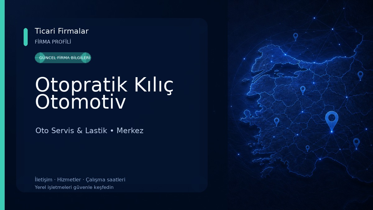 Otopratik Kılıç Otomotiv