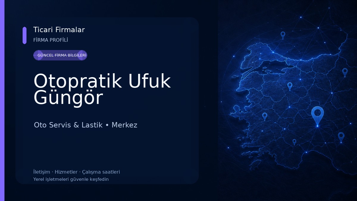 Otopratik Ufuk Güngör