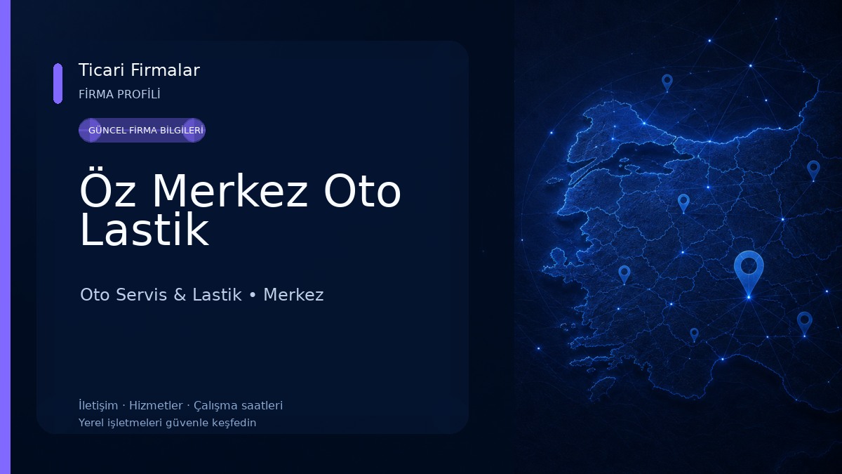Öz Merkez Oto Lastik
