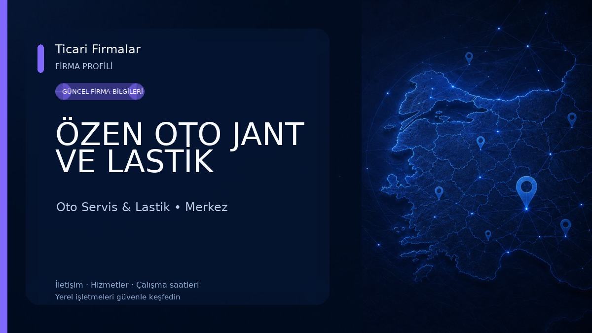 ÖZEN OTO JANT VE LASTİK