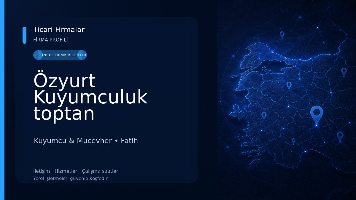 Özyurt Kuyumculuk toptan