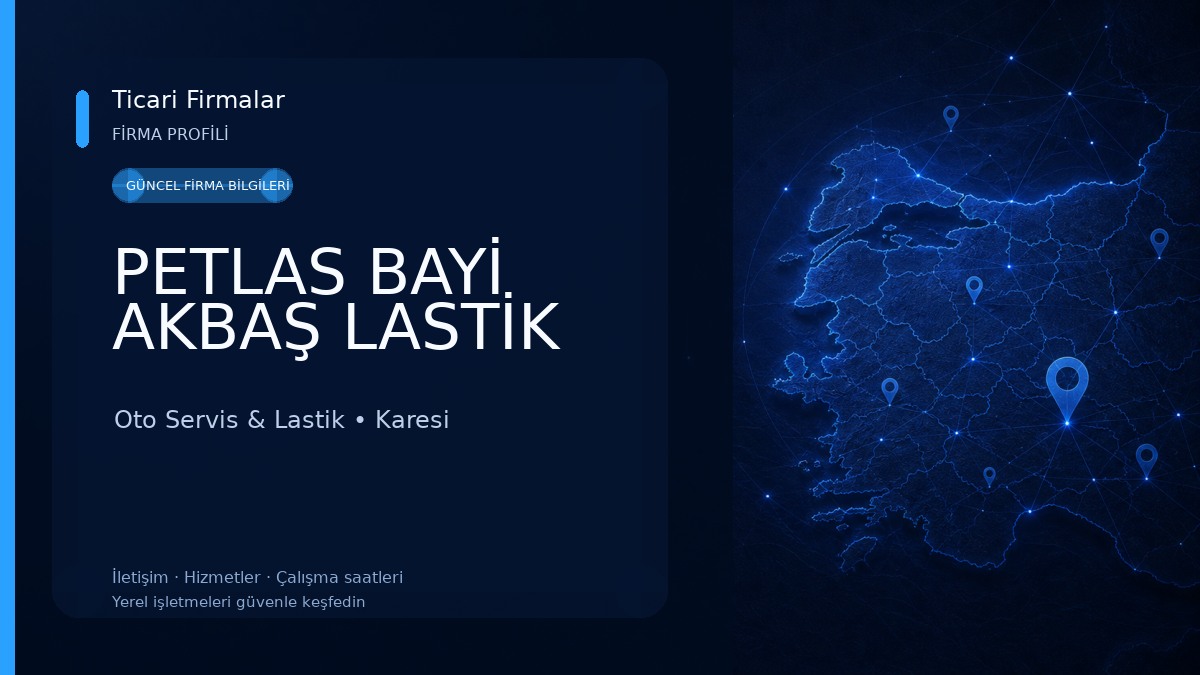 PETLAS BAYİ AKBAŞ LASTİK