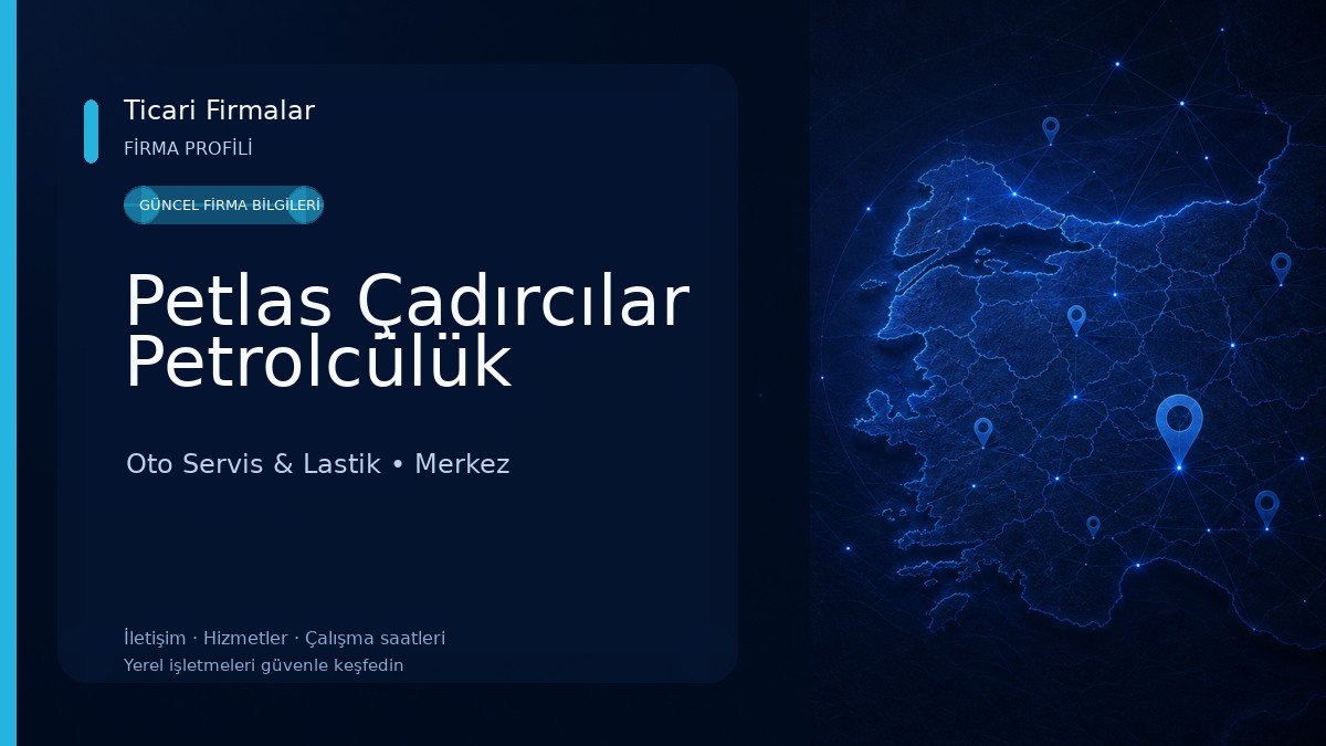 Petlas Çadırcılar Petrolcülük