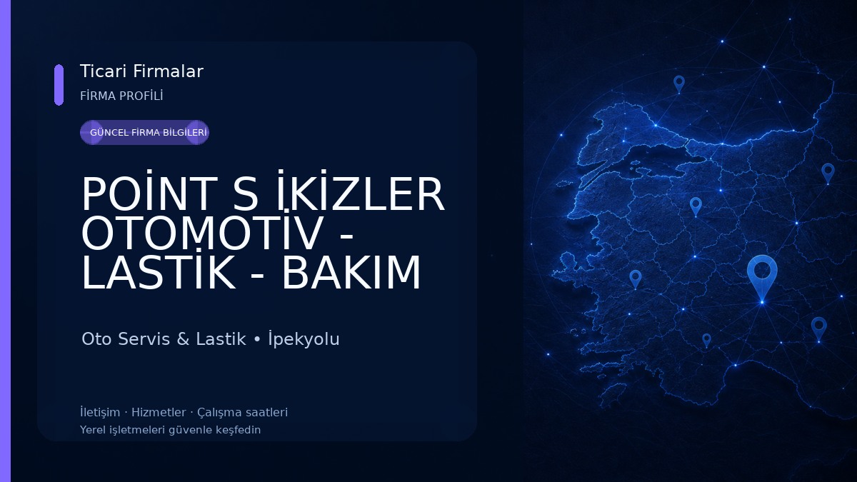 POİNT S İKİZLER OTOMOTİV - LASTİK - BAKIM SERVİSİ