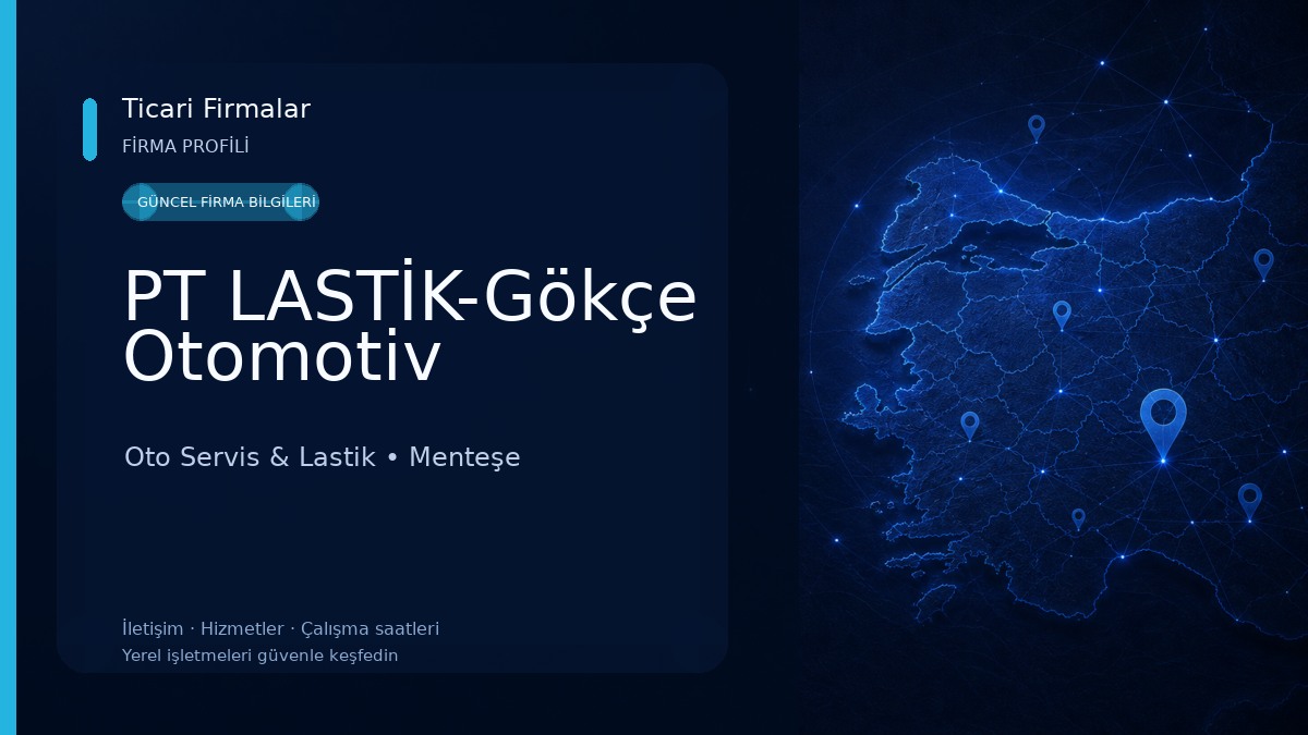 PT LASTİK-Gökçe Otomotiv