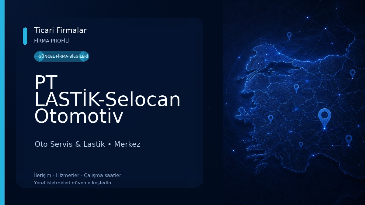 PT LASTİK-Selocan Otomotiv
