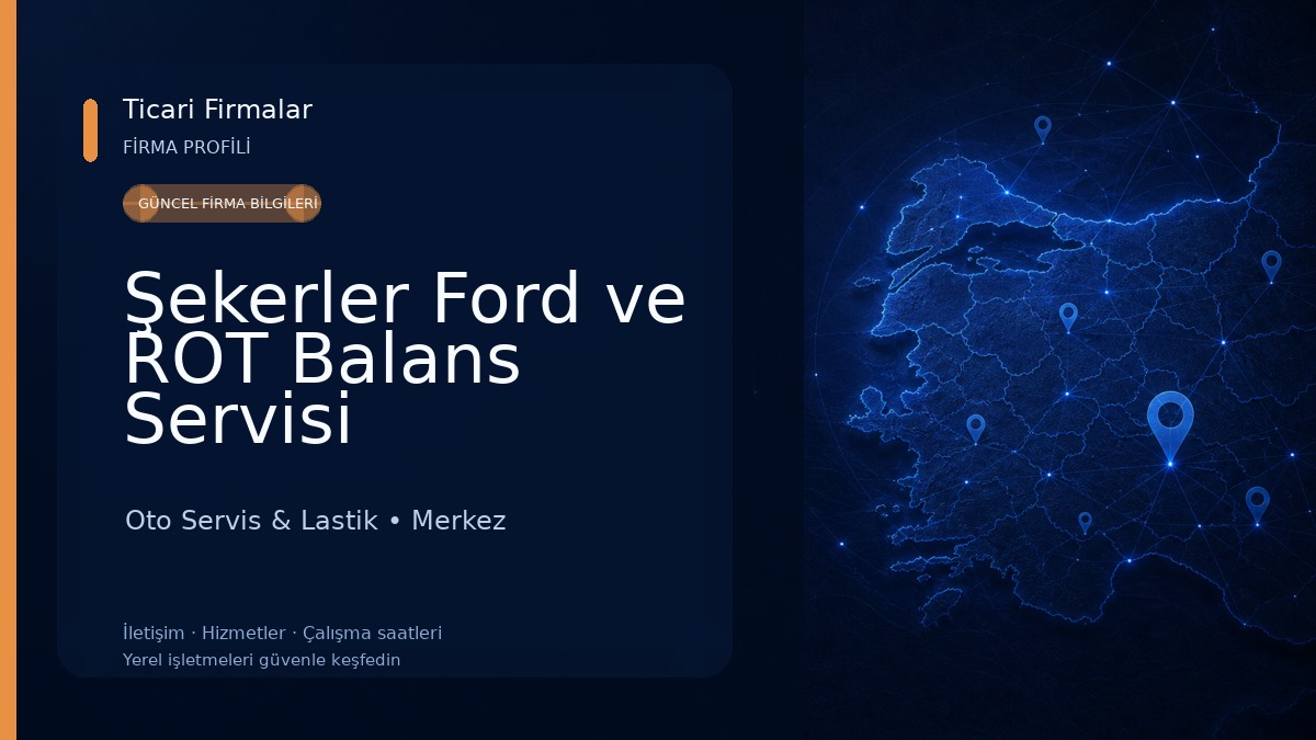 Şekerler Ford ve ROT Balans Servisi