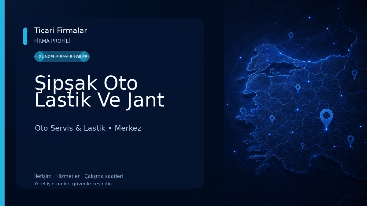 Şipşak Oto Lastik Ve Jant